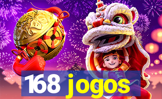 168 jogos